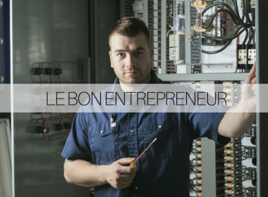 Le bon entrepreneur