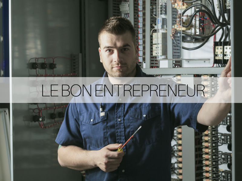 Le bon entrepreneur